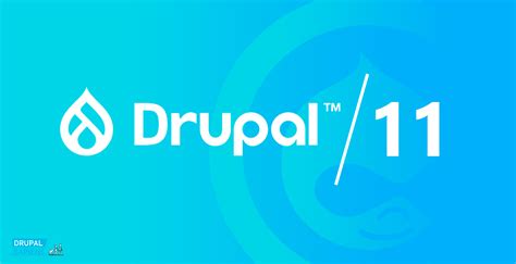 drupal 9|Drupal 11 .